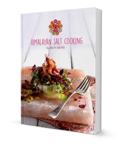 Himalayan Salt Cooking Book by Salty Sistas